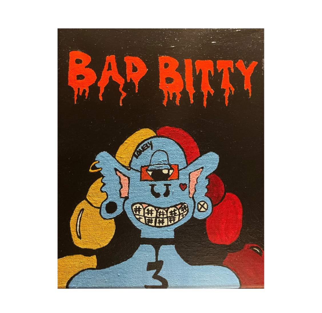 Bad Bitty Painting